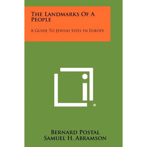 The Landmarks of a People: A Guide to Jewish Sites in Europe - Paperback