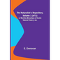 The Naturalist's Repository, Volume 1 (of 5); or Monthly Miscellany of Exotic Natural History: etc. etc. - Paperback