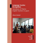 Language Teacher Recognition: Narratives of Filipino English Teachers in Japan - Paperback