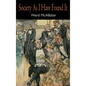 Society as I Have Found It - Hardcover