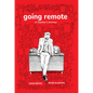 Going Remote: A Teacher's Journey - Paperback