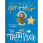 The Truth Pixie - Hardcover