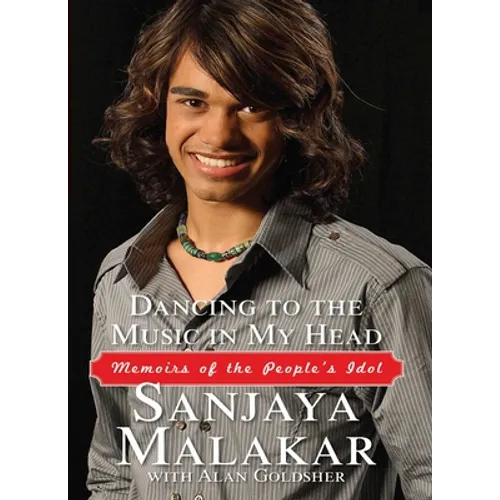 Dancing to the Music in My Head: Memoirs of the People's Idol - Paperback