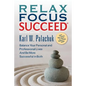 Relax Focus Succeed - Revised Edition - Paperback