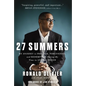 27 Summers: My Journey to Freedom, Forgiveness, and Redemption During My Time in Angola Prison - Hardcover