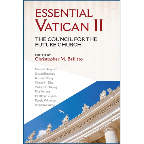 Essential Vatican II: The Council for the Future Church - Paperback