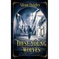These Young Wolves - Paperback