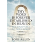 Thy Word Is Forever Established in Heaven: Put Your Voice to God's Word! A Daily Devotional - Paperback