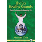 The Six Healing Sounds: Taoist Techniques for Balancing CHI [With CD (Audio)] - Paperback