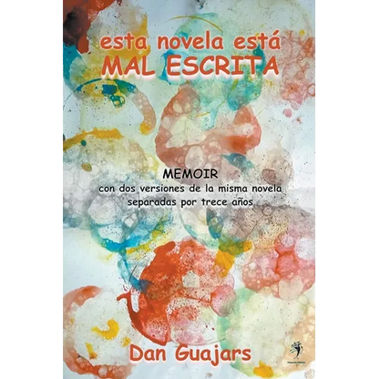 Esta novela está mal escrita - Paperback