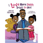 I Love When Daddy Reads to Me - Hardcover