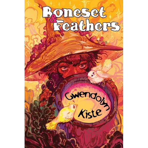 Boneset & Feathers - Paperback