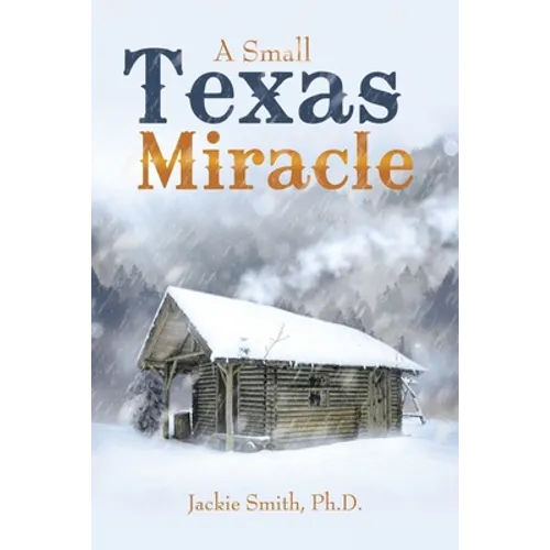 A Small Texas Miracle - Paperback