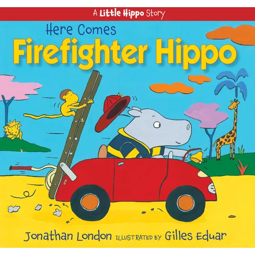 Here Comes Firefighter Hippo - Paperback