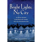 Bright Lights, No City: An African Adventure on Bad Roads With a Brother and a Very Weird Business Plan - Paperback
