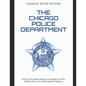 The Chicago Police Department: The Controversial History and Legacy of the Windy City's Law Enforcement Agency - Paperback