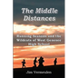 The Middle Distances: Running Seasons and the Wildcats of West Genessee High School - Paperback