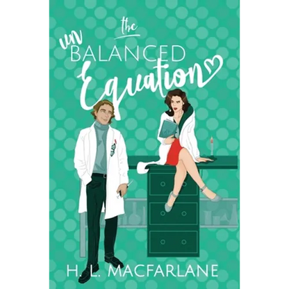 The Unbalanced Equation: An enemies-to-lovers romantic comedy - Hardcover