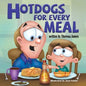 Hot Dogs for Every Meal - Paperback