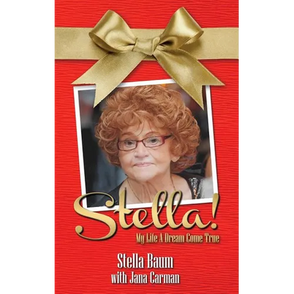 Stella!: My Life A Dream Come True - Paperback