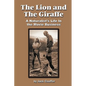 The Lion and the Giraffe: A Naturalist's Life in the Movie Business - Paperback