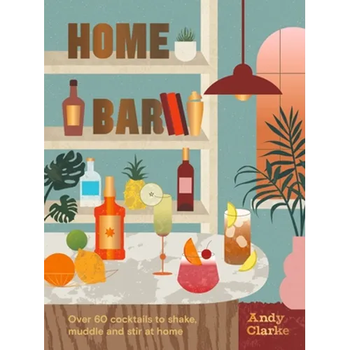 Home Bar - Hardcover