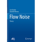 Flow Noise: Theory - Paperback