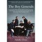 The Boy Generals: George Custer, Wesley Merritt, and the Cavalry of the Army of the Potomac: Volume 2 - From the Gettysburg Retreat Through the Shenan - Hardcover