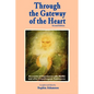 Through the Gateway of the Heart, Second Edition - Paperback