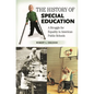 The History of Special Education: A Struggle for Equality in American Public Schools - Hardcover