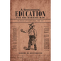 A Sentimental Education for the Working Man: The Mexico City Penny Press, 1900-1910 - Paperback
