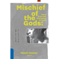 Mischief of the Gods: Tales from the Ethiopian Streets - Paperback