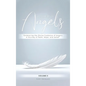 I Believe in Angels: Book I - Hardcover