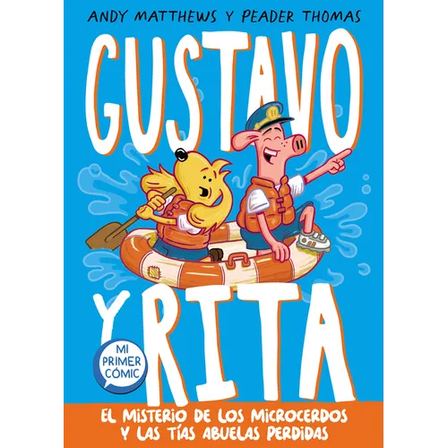 El Misterio de Los Microcerdos Y Las T僘s Abuelas Perdidas / Gustav & Henri Tiny Aunt Island - Hardcover