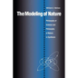 The Modeling of Nature: The Philosophy of Science and the Philosophy of Nature in Synthesis - Paperback