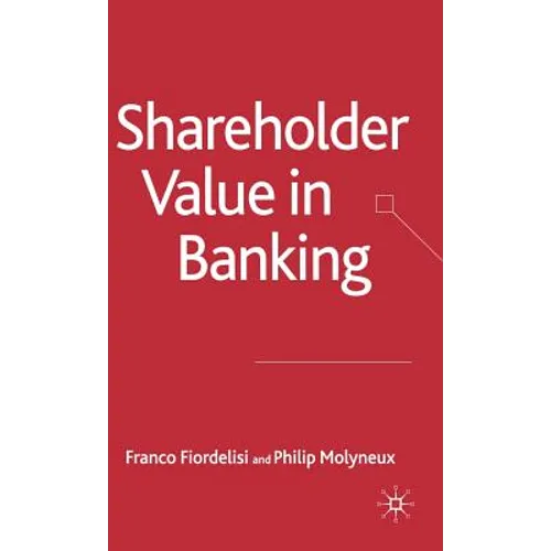 Shareholder Value in Banking - Hardcover