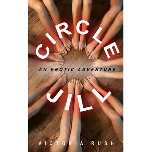 Circle Jill: An Erotic Adventure - Paperback