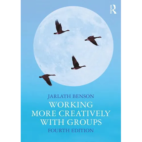 Working More Creatively with Groups - Paperback