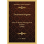 The Fantail Pigeon: How To Breed, Manage, And Exhibit (1900) - Paperback