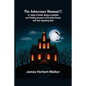 The Johnstown Horror!!!; or, Valley of Death, being A complete and Thrilling Account of the Awful Floods and Their Appalling Ruin - Paperback