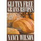 Gluten Free Grains Recipes & Guide - Paperback