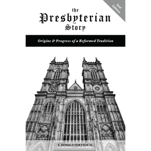 The Presbyterian Story - Paperback