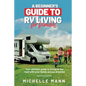 A Beginner's Guide to RV Living for Families - Paperback