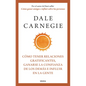 Cómo Tener Relaciones Gratificantes, Ganarse La Confianza de Los Demás E Influir En La Gente - Paperback