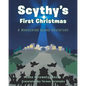 Scythy's First Christmas: A Wandering Bears Adventure - Paperback