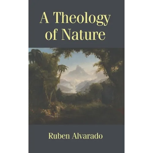 A Theology of Nature - Hardcover