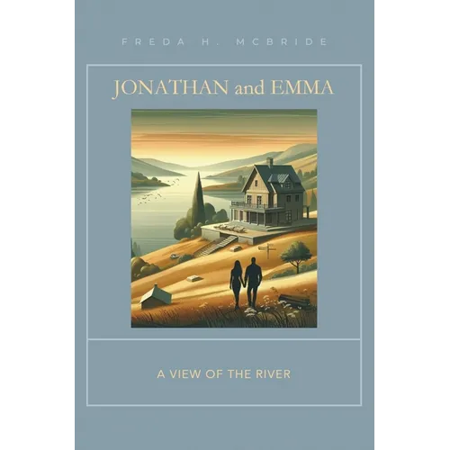 Jonathan and Emma: A View of the River - Paperback