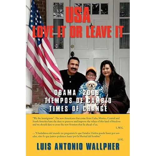 USA Love It Or Leave It: Obama 2009 Times of Change - Paperback