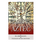 The Mythology and Religion of the Aztec - Paperback