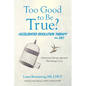 Too Good to Be True?: Accelerated Resolution Therapy - Paperback